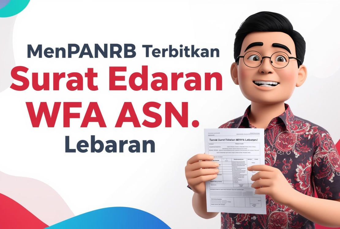 MenPANRB Terbitkan Surat Edaran WFA ASN Lebaran 2026, Ini Isinya