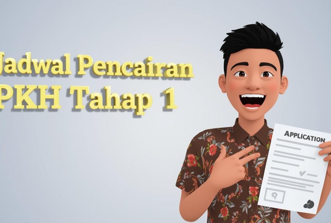 Jadwal Pencairan PKH Tahap 1 Tahun 2026: Tanggal Pasti dan Nominal Terbaru