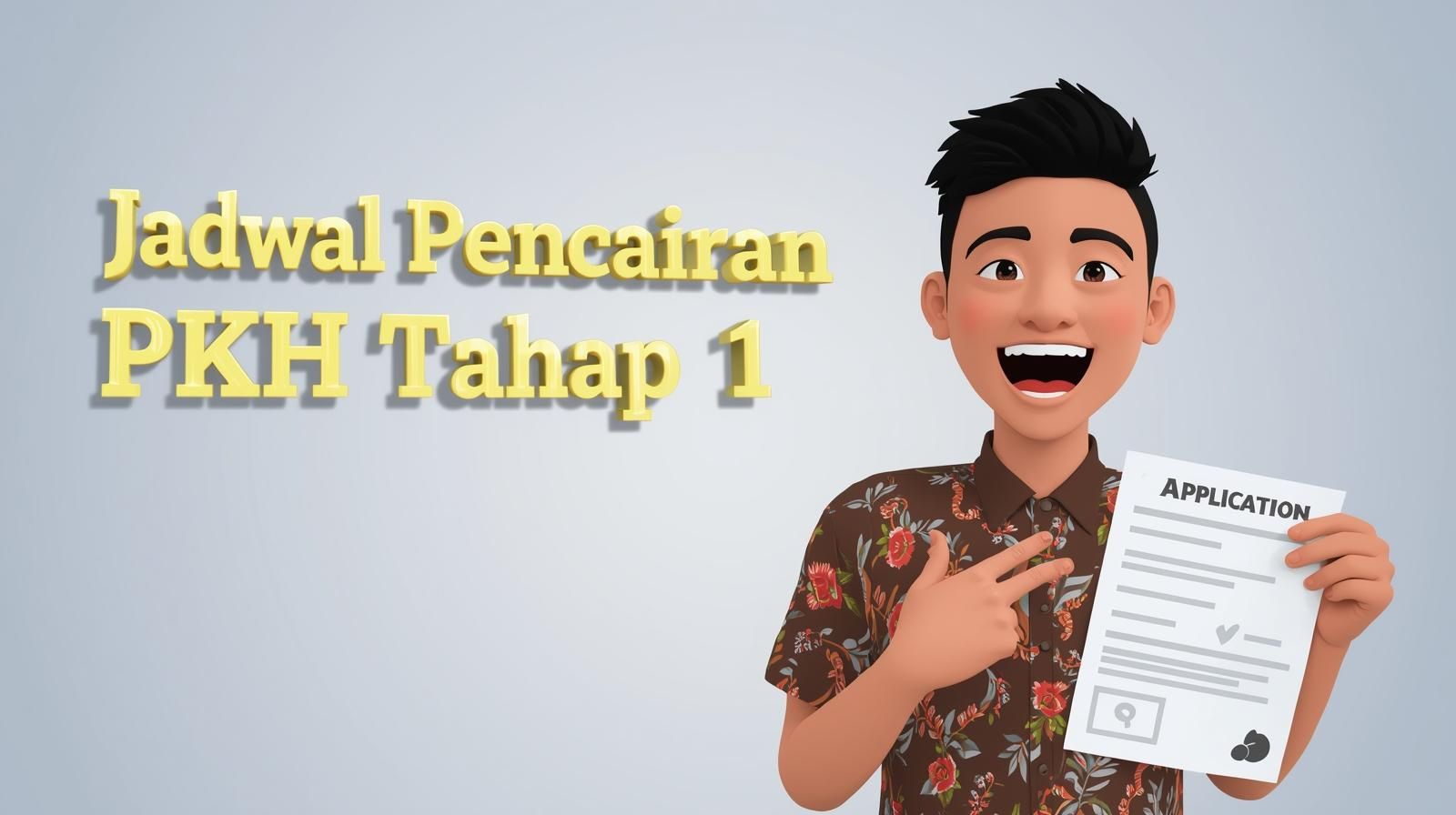 Jadwal Pencairan PKH Tahap 1 Tahun 2026: Tanggal Pasti dan Nominal Terbaru