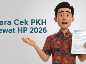 Cara Cek PKH Lewat HP 2026: Panduan Lengkap via Aplikasi Cek Bansos