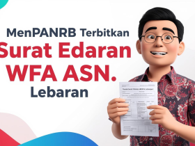 MenPANRB Terbitkan Surat Edaran WFA ASN Lebaran 2026, Ini Isinya