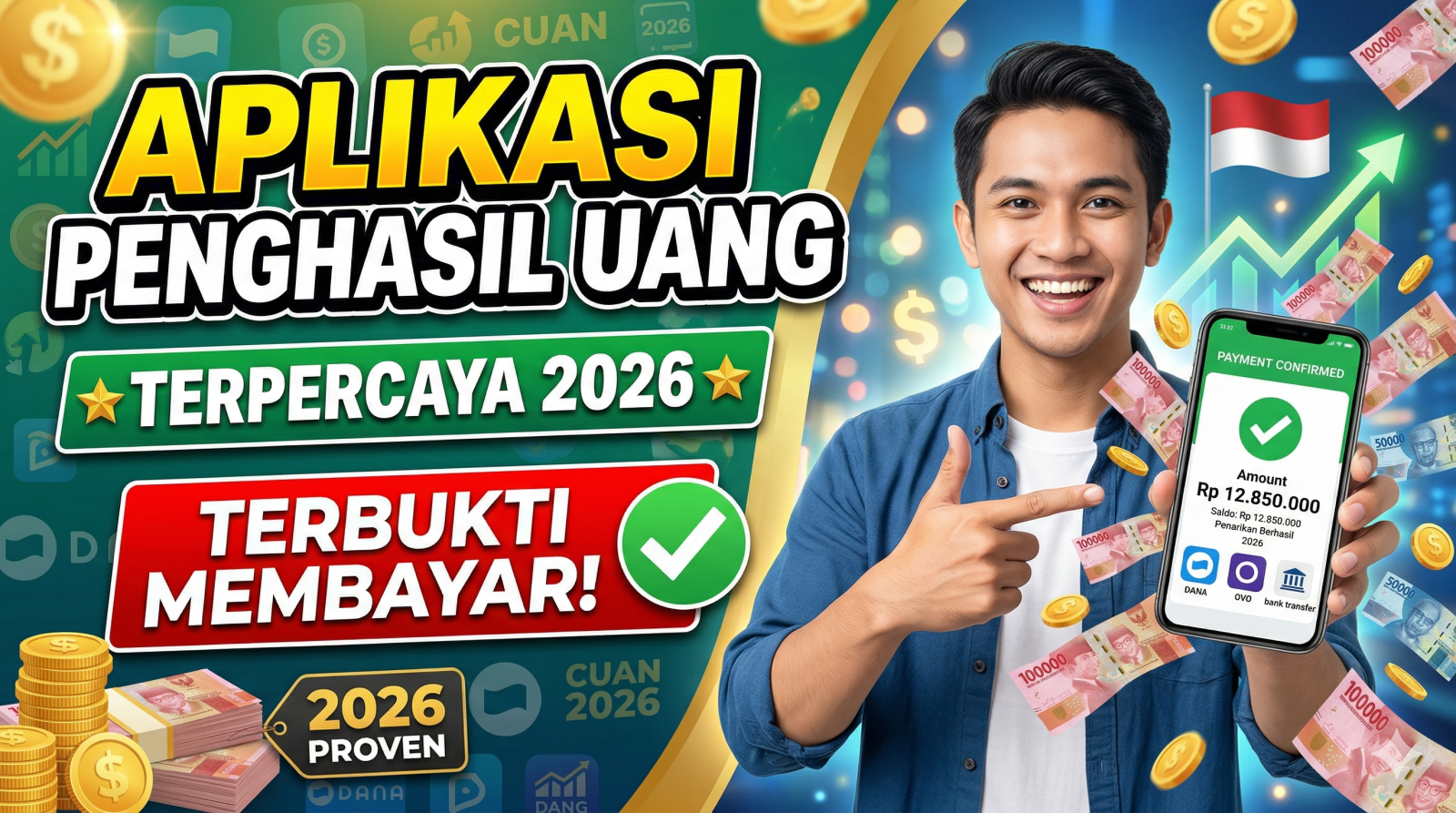 Aplikasi Penghasil Uang Terpercaya 2026 yang Sudah Terbukti Membayar
